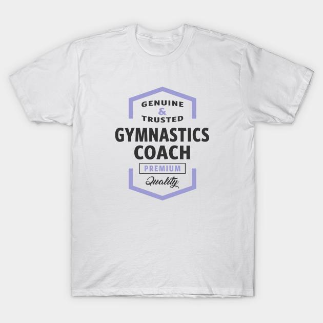 Gymnastics Coach Gymnastics Coach TShirt TeePublic